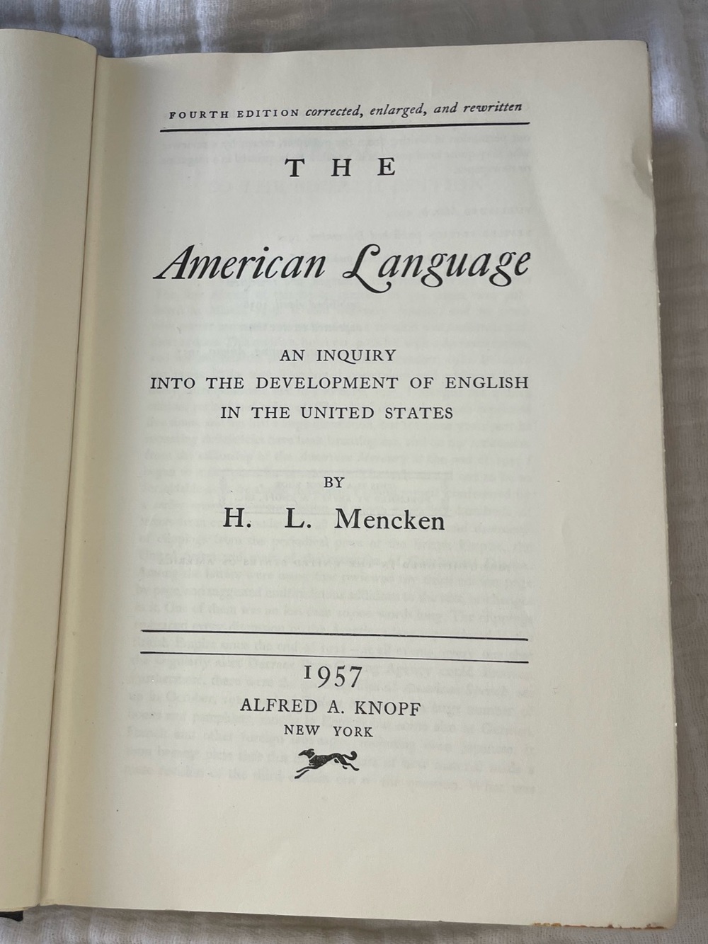 The American Language: Development of English in the U.S. (Mencken, 1957) 4th Ed